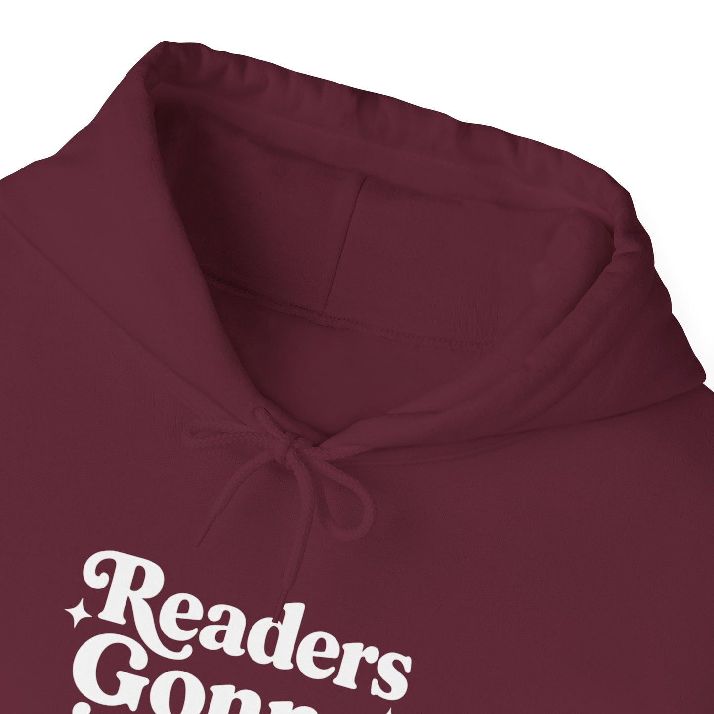 "Readers Gonna Read" Hoodie — Cozy Book Lover Pullover
