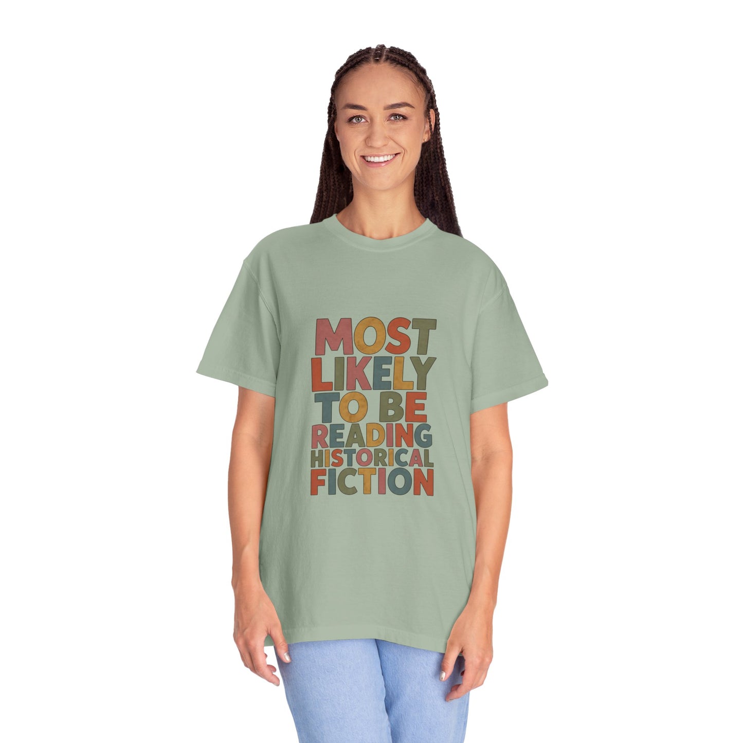 Historical Fiction Reader T-Shirt — "Most Likely to Be Reading Historical Fiction"