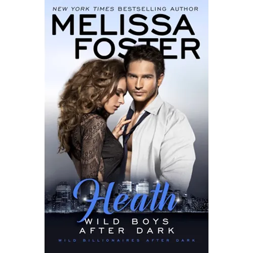Wild Boys After Dark: Heath