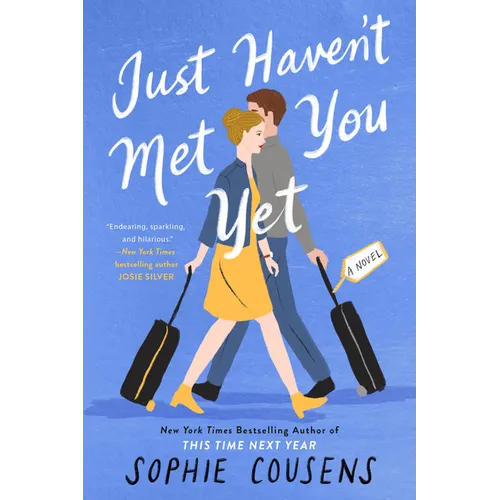 Just Haven't Met You Yet