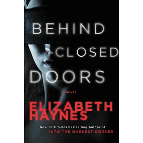 Behind Closed Doors