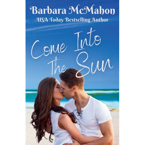 Come into the Sun