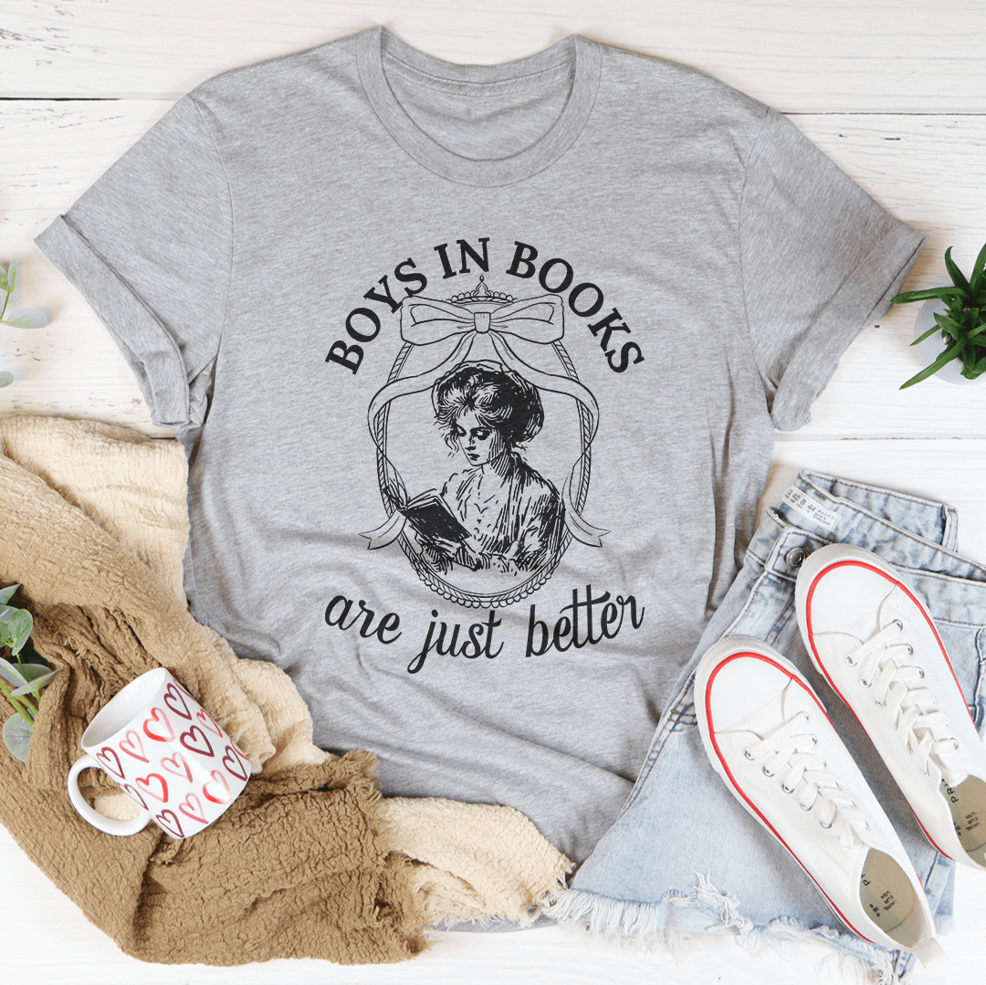 T-shirt Les garçons dans les livres sont tout simplement meilleurs