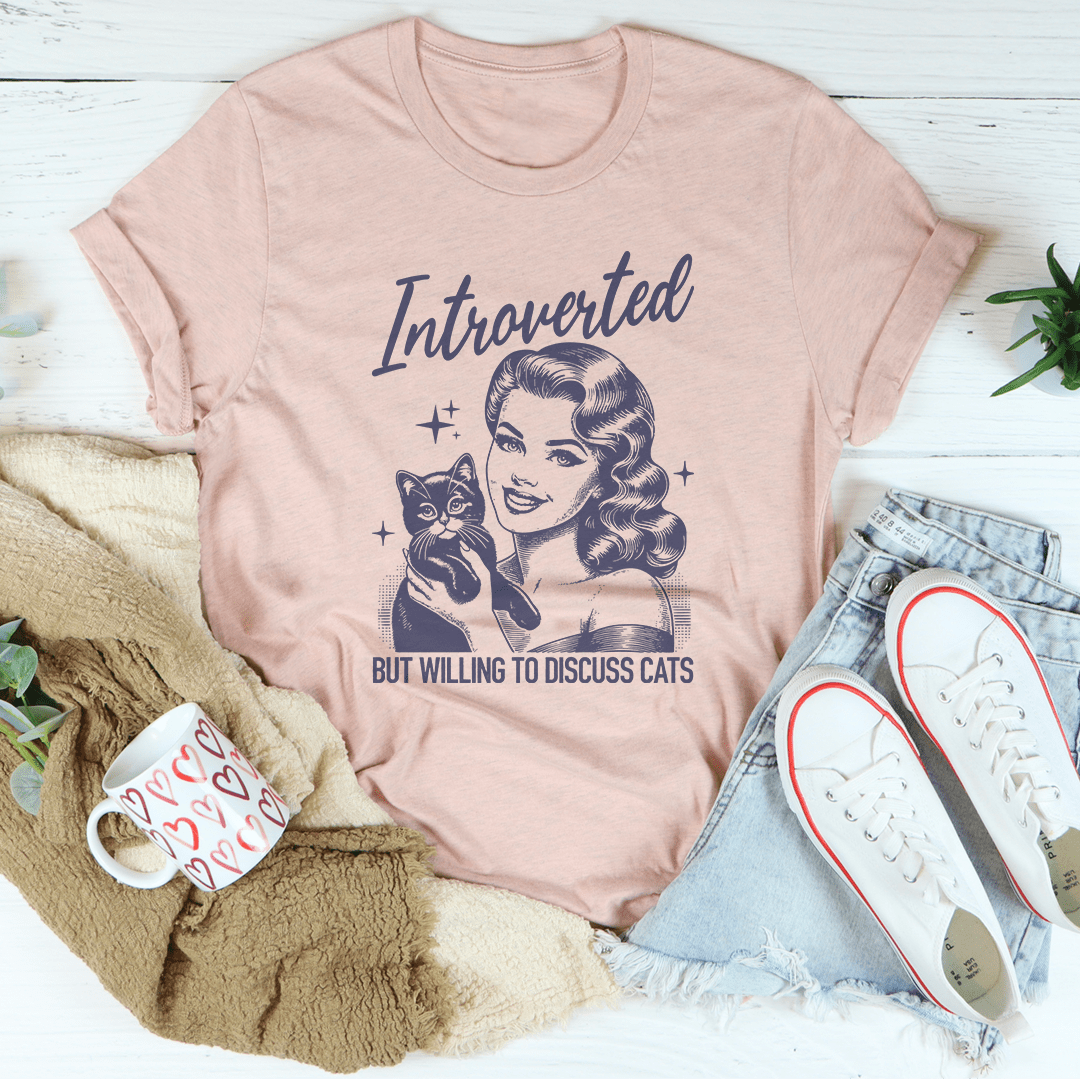 Introverted But Willing To Discuss Cats Tee-0