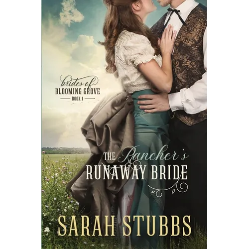 The Rancher's Runaway Bride