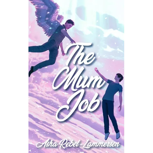 The Mum Job: The gripping afterlife of a queer teen - Paperback