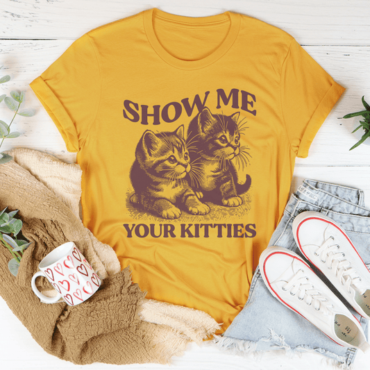 Show me your Kitties Tee-0